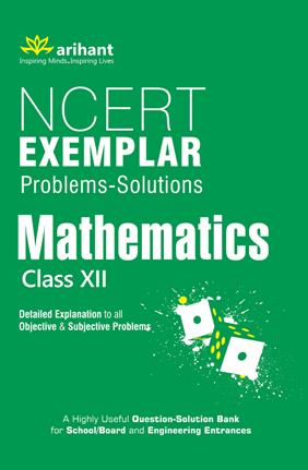 Arihant NCERT Exemplar Problems Solutions MATHEMATICS Class XII